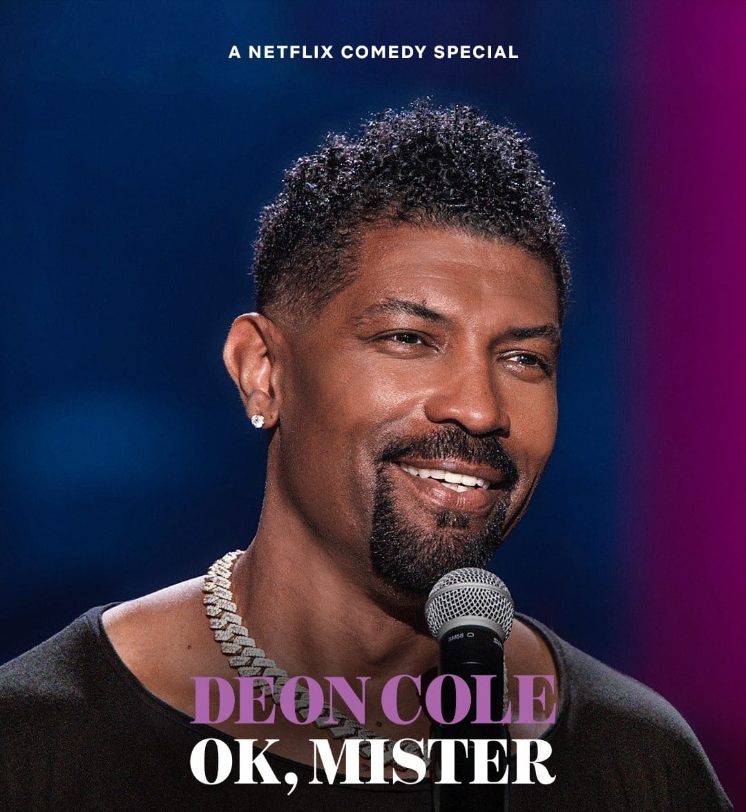 Deon Cole: Ok, Mister OTT